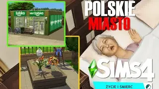 PRAWDZIWY POLSKI POGRZEB W POLSKIM MIEŚCIE w SIMS 4