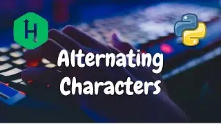 90 - Alternating Characters | Strings | Hackerrank Solution | Python