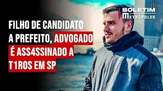 Filho de candidato a prefeito, advogado é ass4ssinado a tiros em SP