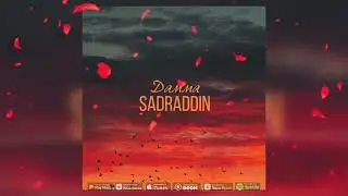 Sadraddin - Дамма | Премьера трека