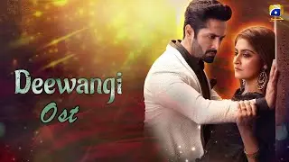 Deewangi 💝OST💝 | Danish Taimoor | Hiba Bukhari 💝 #deewangi #hibabukhari #danishtaimoor