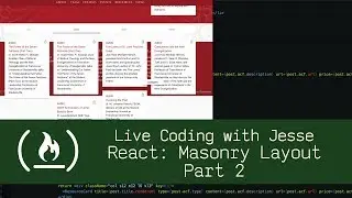 React: Masonry Layout Part 2 - Live Coding with Jesse