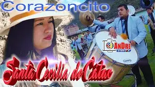 SANTA CECILIA DE CATAC ▶ CORAZONCITO / VIDEO CLIP