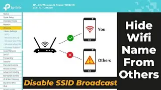 How To Hide Your WiFi Network Name (SSID) in TP-Link Router - Full Guide