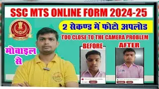 SSC MTS PHOTO UPLOAD PROBLEM 2024 | ssc mts photo upload problem 