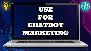 How To Use ChatGPT for Chatbot Marketing | Social Tech Insider