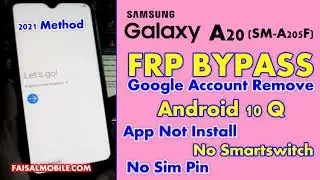 Samsung A20 FRP Bypass Without Sim, App Not Installed Android 10 New Method 2021 100% Free