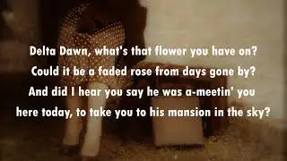 Delta Dawn  HELEN REDDY  (with lyrics)