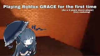 PLAYING Roblox GRACE for the first time!