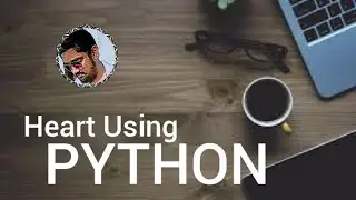 HEART USING PYTHON