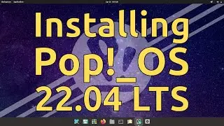 How to Install Pop!_OS 22.04 LTS