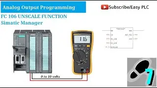 ANALOG OUTPUT (FC 106 unscale) programming in Simatic Manager