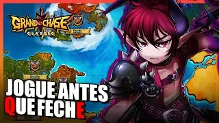 GRAND CHASE CLASSIC | Jogue Antes Que Feche - T2 #2