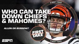 Joe Burrow? Josh Allen? 👀 Who poses the BIGGEST threat to Patrick Mahomes & Chiefs? | First Take