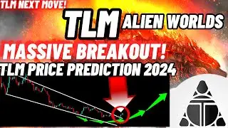 Massive Breakout Of Alien Worlds! | TLM Price Prediction 2024