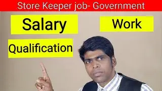 What is the qualification for store keeper? storekeeper government jobs recruitment.
