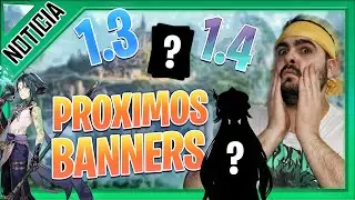 PROXIMOS BANNERS GENSHIN IMPACT gameplay español | NEXER