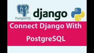 How to Use Django with PostgreSQL Database and Run Migration #postgresql  #django #tutorial