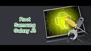 عمل روت Root Samsung J3 SM-J320FN, J320F, J320G, J320H, J320M, J320P