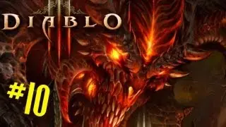 Прохождение Diablo 3. Колдун - Часть 10