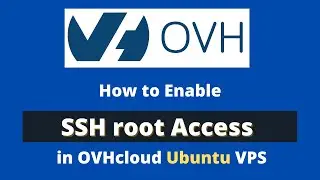 How to Enable root SSH Login on OVH VPS