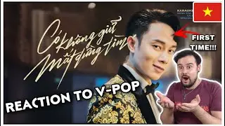 REACTION TO VIETNAMESE MUSIC (V-POP): Trúc Nhân | Có Không Giữ Mất Đừng Tìm | special guest Miu Lê