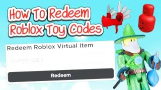 How to Redeem Roblox Toy Codes in 2024!