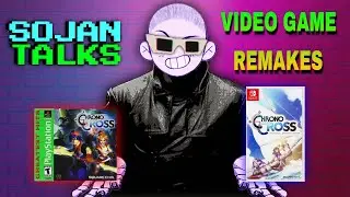 Sojan Talks About Video Game Remakes & Remasters!