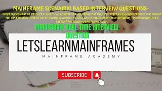 Capgemini Mainframe Real Time Scenario Based Interview Question.