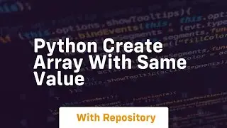 python create array with same value