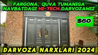 FARGONA VILOYATI QUVA TUMANIGA | HITECH PECHAT DARVOZAMIZ ORNADI | darvoza narxlari 2024