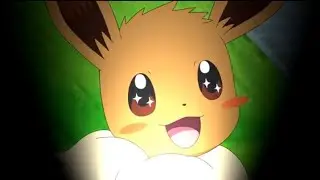 Eevee 💖MEP🌸 [Katy Perry] Part 7 for MoonlightSylveon AMVs #FireworksForEevee