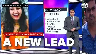 Police announce a new lead in the missing Manassas Park mom search