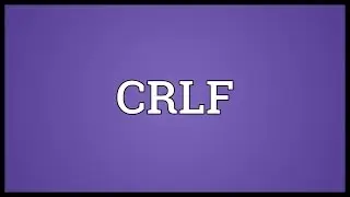 CRLF Meaning