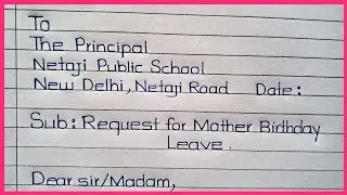 ✍️Request for Mother Birthday Leave🔥Leave Application for Mother Birthday