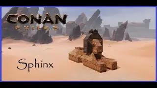 Conan Exiles: How to Build a Sphinx