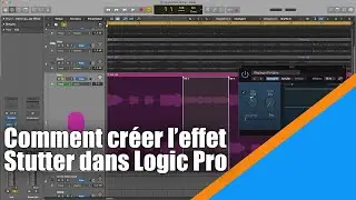 Tutoriel Logic Pro X (en Français): comment créer l'effet Stutter dans Logic Pro.