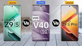 iQOO Z9s Vs vivo V40 Vs iQOO Z9s Pro - Full Comparison ⚡