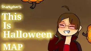 This is Halloween - Complete MAP - Scratch