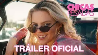 CHICAS PESADAS | TRAILER