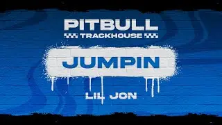 Pitbull, Lil Jon - JUMPIN (Official Video)