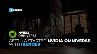 Getting started Nvidia Omniverse with iRender | iRender Cloud Rendering