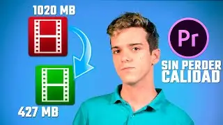 Como REDUCIR el peso de tus videos SIN PERDER CALIDAD con Premiere Pro