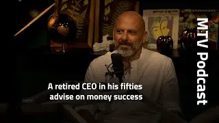 A retired CEO in his fifties advise on money success, career and family