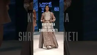 Khadi India Presents Shruti Sancheti at Lakmé Fashion Week in partnership with FDCI.