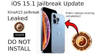 THE PRIVATE iPHONE 13 JAILBREAK WAS LEAKED DO NOT INSTALL! +XinaA15 public beta release coming soon!