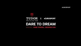 Dare to Dream Episode 6 - Home Terrain... Growing Pain