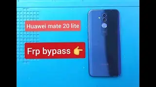 Huawei mate 20 lite FRP Bypass Remove google account android 10