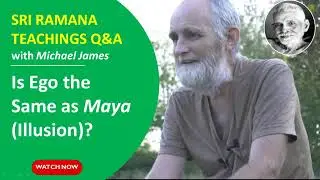 Is Ego the Same as Maya (Illusion)?