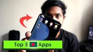 Top 5 Bangladeshi Made Apps - Explained in Bangla
